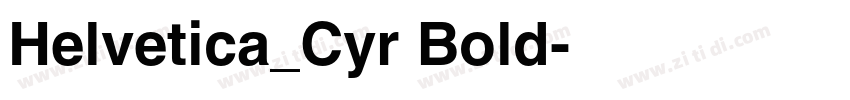 Helvetica_Cyr Bold字体转换
